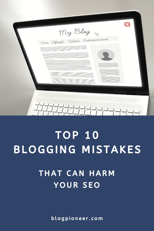 Top 10 blogging mistakes