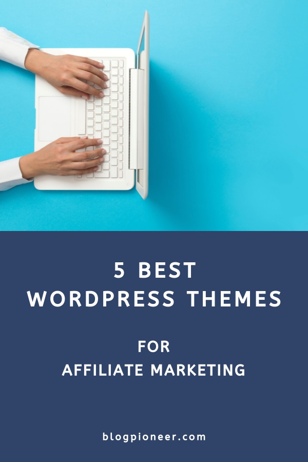 Best affiliate marketing WordPress themes