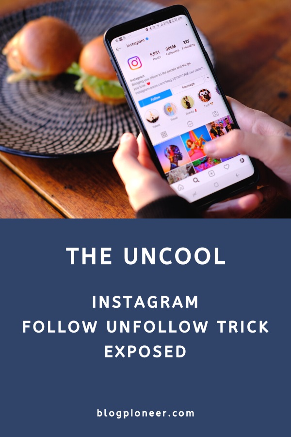 The Follow unfollow Instagram strategy exposed