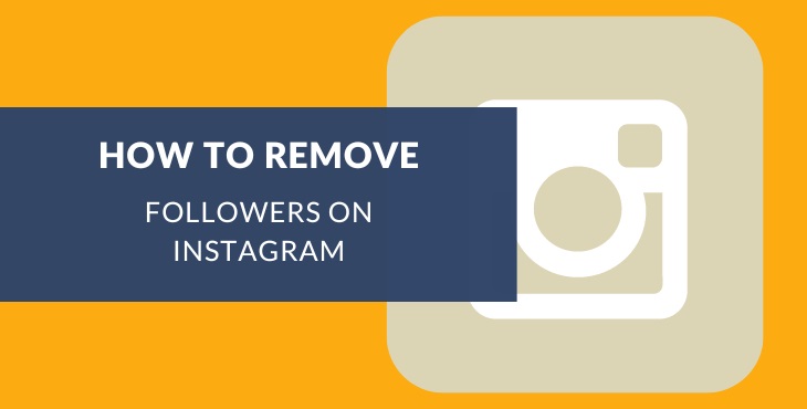 How to remove Instagram followers